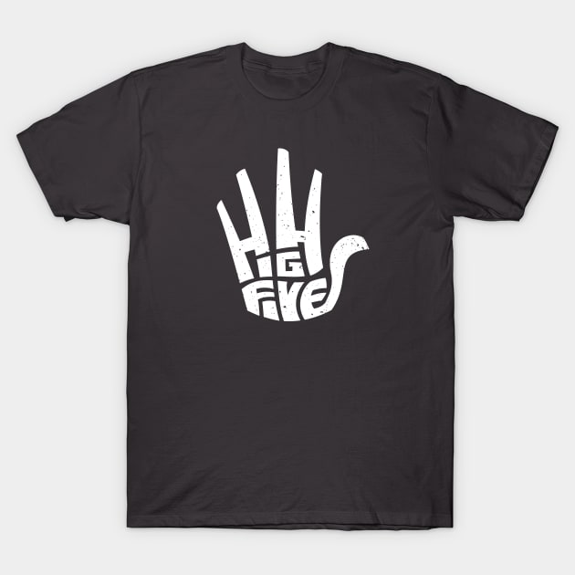 High five T-Shirt by StefanAlfonso